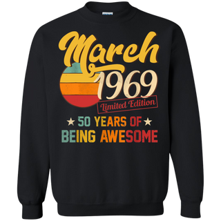 Vintage March 1969 50th Birthday 50 Year Old Shirt G180 Gildan Crewneck Pullover Sweatshirt 8 oz