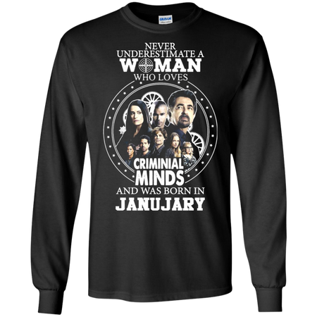 A Woman Who Loves Criminal Minds And was Born in January T shirt