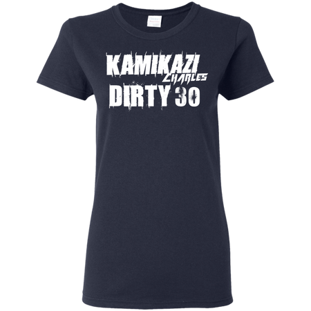 Dirty 30 Shirt G500L Gildan Ladies' 5.3 oz. T-Shirt