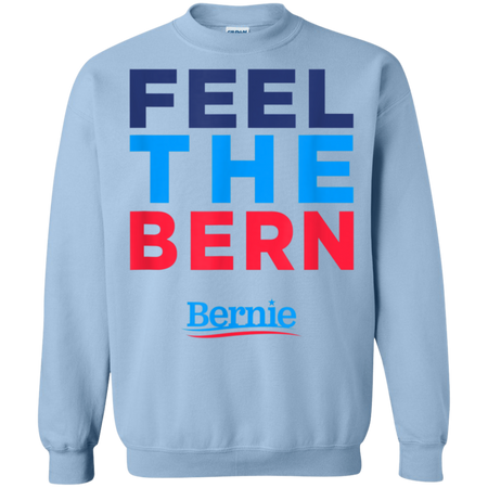 Bernie 2020 Feel The Bern Sanders President Shirt G180 Gildan Crewneck Pullover Sweatshirt  8 oz.