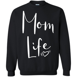 Womens Mom Life Shirts For Women Mothers Day Shirt G180 Gildan Crewneck Pullover Sweatshirt 8 oz