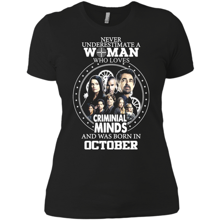 A Woman Who Loves Criminal Minds And was Born in October T shirt