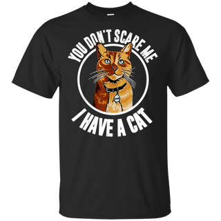 You Don't Scare Me I Have A Cat Goose Cat Lover  Shirt G200 Gildan Ultra Cotton T-Shirt