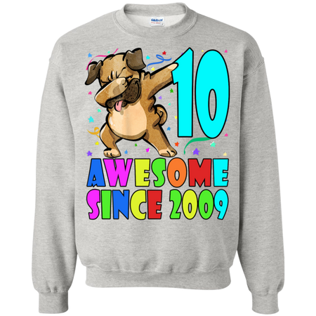 Born In 2009 10th Birthday  Dabbing Pug Dog Shirt G180 Gildan Crewneck Pullover Sweatshirt  8 oz.