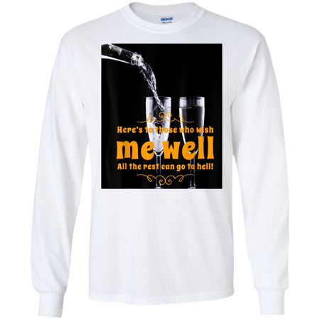 Well Wishes Shirt G240 Gildan LS Ultra Cotton T-Shirt