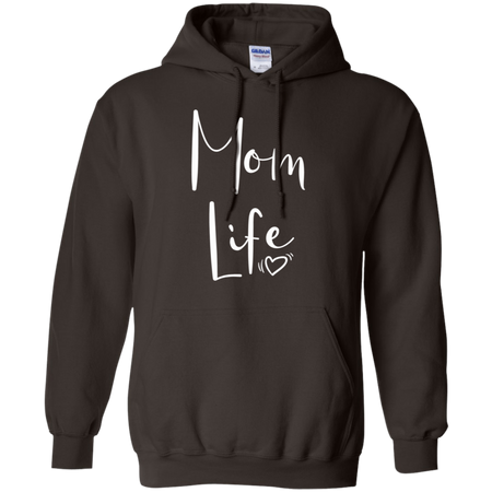 Womens Mom Life Shirts For Women Mothers Day Shirt G185 Gildan Pullover Hoodie 8 oz