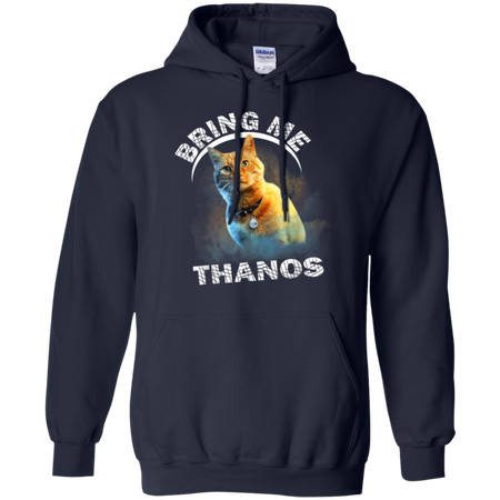 Goose The Flerken CatBring Me Thanos Shirt G185 Gildan Pullover Hoodie 8 oz