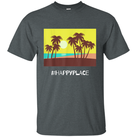 HappyPlace Shirt G200 Gildan Ultra Cotton T-Shirt