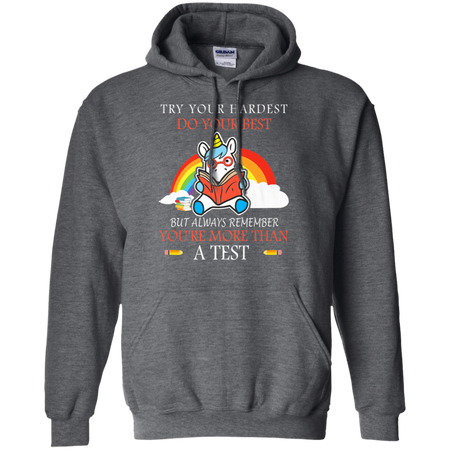 Try Your Hardest Funny Unicorn Reading Teacher Gifts Shirt G185 Gildan Pullover Hoodie 8 oz