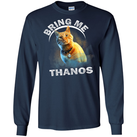 Goose The Flerken CatBring Me Thanos Shirt G240 Gildan LS Ultra Cotton T Shirt