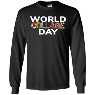 Celebrate World Collage Day 2019 Shirt G240 Gildan LS Ultra Cotton T Shirt