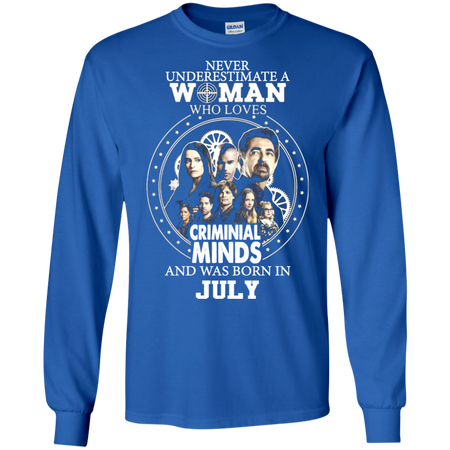 A Woman Who Loves Criminal Minds And was Born in July T shirt