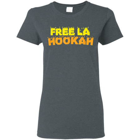 Free La Hooka Shisha Cool Shirt G500L Gildan Ladies 5 3 oz T Shirt