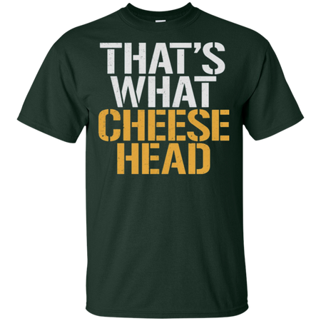 That's What Cheese Head T-Shirt