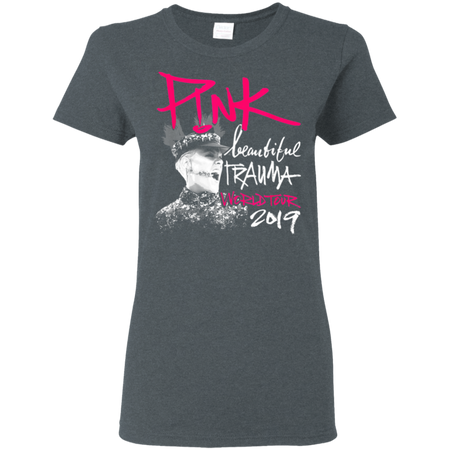 Beautiful Deep Pink 2019 Tour Trauma Fan Shirt G500L Gildan Ladies' 5.3 oz. T-Shirt