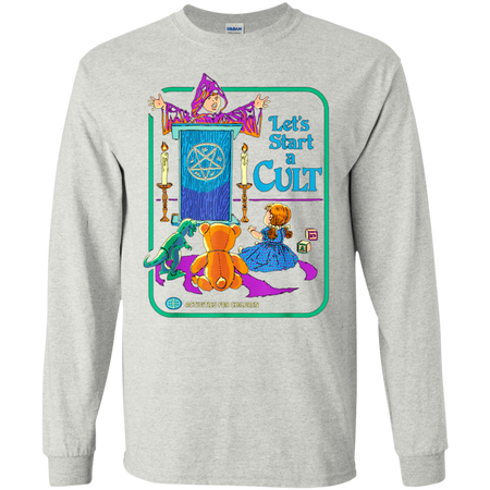 Funny Let's Start A Cult Activities For Children Shirt G240 Gildan LS Ultra Cotton T-Shirt