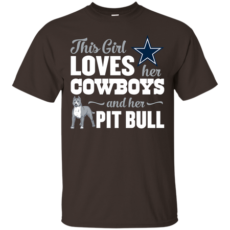 Cowboys This Girl Loves Her Pit Bull T shirt