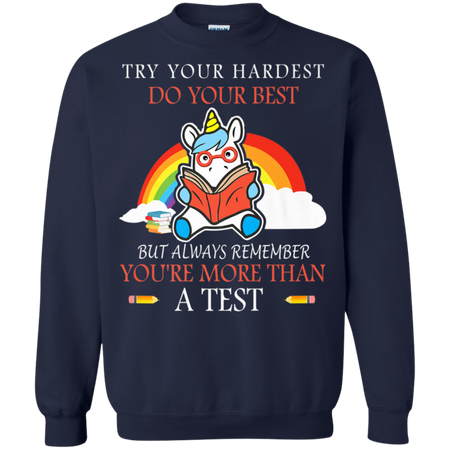 Try Your Hardest Funny Unicorn Reading Teacher Gifts Shirt G180 Gildan Crewneck Pullover Sweatshirt 8 oz