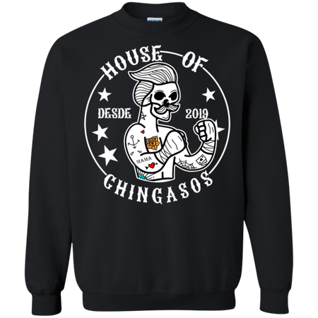 House Of Desde Chingasos 2019 Funny Boxing Tattoo Shirt G180 Gildan Crewneck Pullover Sweatshirt 8 oz