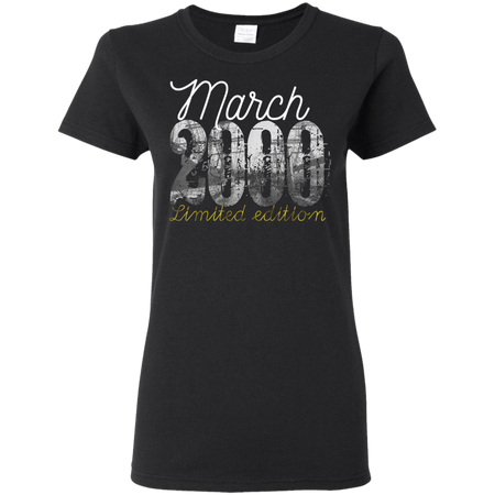 March 2000 Tee 19 Year Old Shirt 2000 19th Birthday Shirt G500L Gildan Ladies 5 3 oz T Shirt