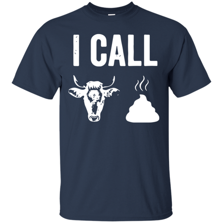 I call bullcrap T Shirt