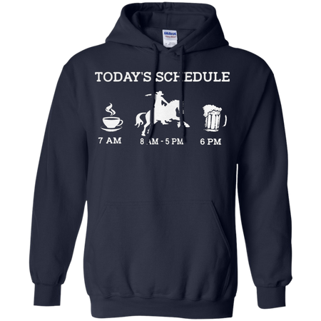 Todayäó s schedule coffee Horse racing and beer Hoodie