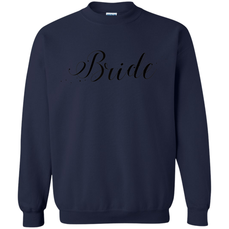 Womens Bride Shirt G180 Gildan Crewneck Pullover Sweatshirt 8 oz