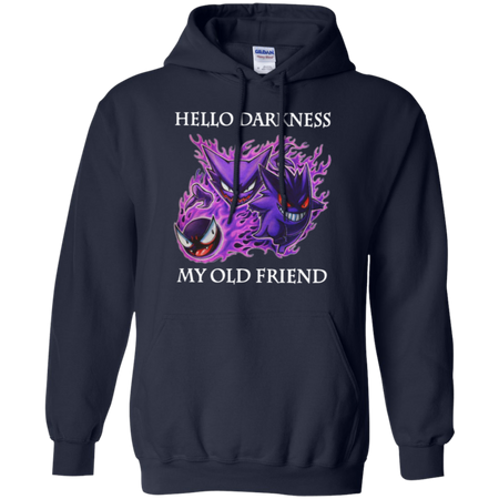 Gastly Haunter Gengar hello darkness my old friend 1 Hoodie