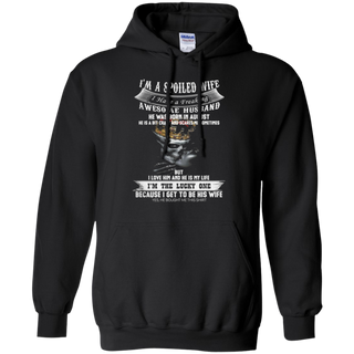 Iäó m a spoiled wife i have a freaking awesome husband Hoodie