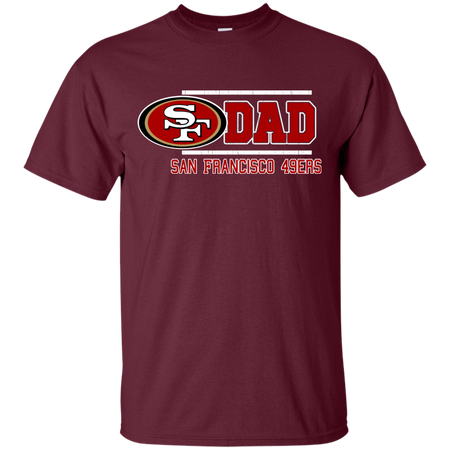 Dad #1 San Francisco 49ers Shirt - Father's Day