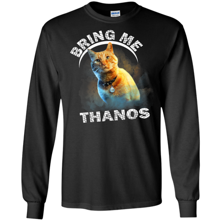 Goose The Flerken CatBring Me Thanos Shirt G240 Gildan LS Ultra Cotton T Shirt