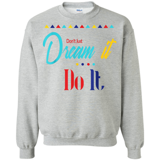 Jordan 9 Dream It Do It Apparel Match Dream It Do It Sneaker Shirt G180 Gildan Crewneck Pullover Sweatshirt  8 oz.