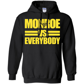 Monroe High Albany Alumni Versus Everybody Shirt G185 Gildan Pullover Hoodie 8 oz