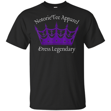 NotorieTee Apparel Dress Legendary Shirt G200 Gildan Ultra Cotton T-Shirt
