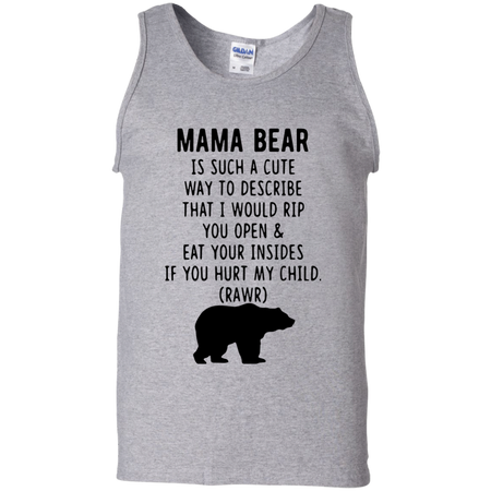 Mama bear is such a cute way to describe shirt Cotton Tank Top