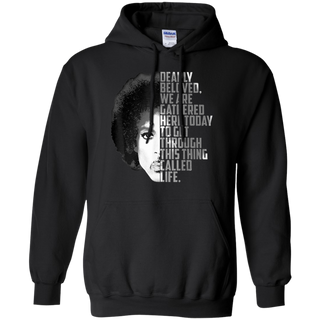 Dearly Beloved We Are Gathered Here Today Shirt G185 Gildan Pullover Hoodie 8 oz