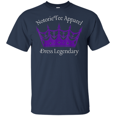 NotorieTee Apparel Dress Legendary Shirt G200 Gildan Ultra Cotton T-Shirt