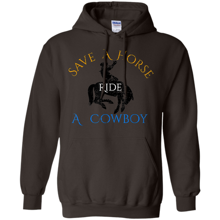 Save Horse Ride Cowboy Shirt G185 Gildan Pullover Hoodie 8 oz