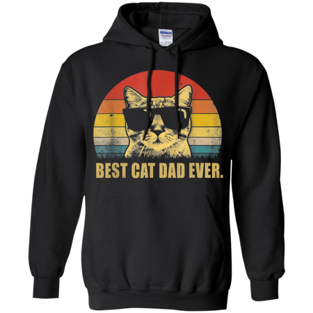 Vintage Best Cat Dad Ever Cat Daddy Father Shirt G185 Gildan Pullover Hoodie 8 oz.