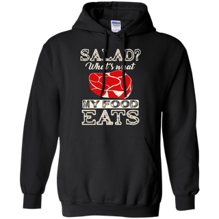 Salad That s What My Food Eats Shirt G185 Gildan Pullover Hoodie 8 oz