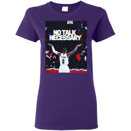 Damian Lillard No Talk Necessary T-Shirt - Dame Time Shirt