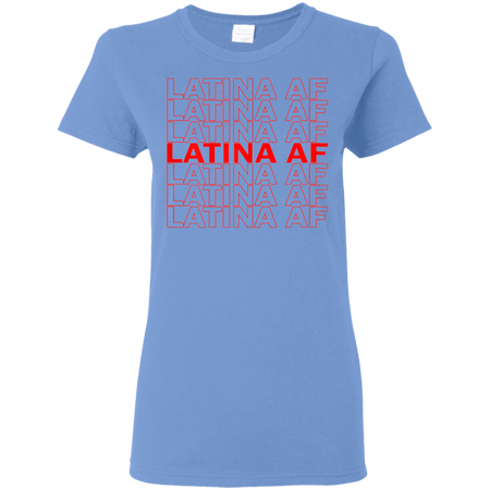 Latina AF Shirt Latina AF TShirt Latinas Pride Gift for Women Latin Girls Unisex Latina Shirts Morena Tees Womens Right Designs