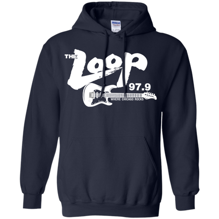 The Loop 97 9 Where Chicago Rocks Hoodie