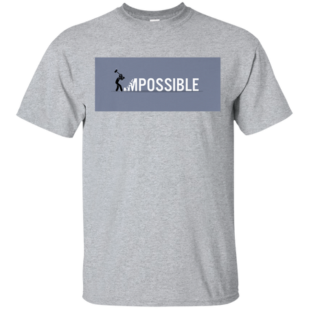 Nothing's Impossible Tee Shirt G200 Gildan Ultra Cotton T-Shirt