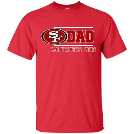 Dad #1 San Francisco 49ers Shirt - Father's Day