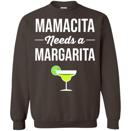 Funny Cinco De Mayo Mamacita Needs A Margarita Shirt G180 Gildan Crewneck Pullover Sweatshirt 8 oz