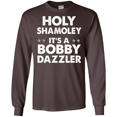 Curse of Oak Island Holy Shamoley Bobby Dazzler Shirt G240 Gildan LS Ultra Cotton T Shirt