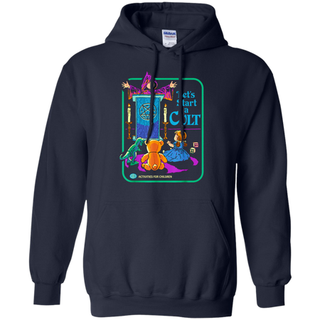 Funny Let s Start A Cult Activities For Children Shirt G185 Gildan Pullover Hoodie 8 oz