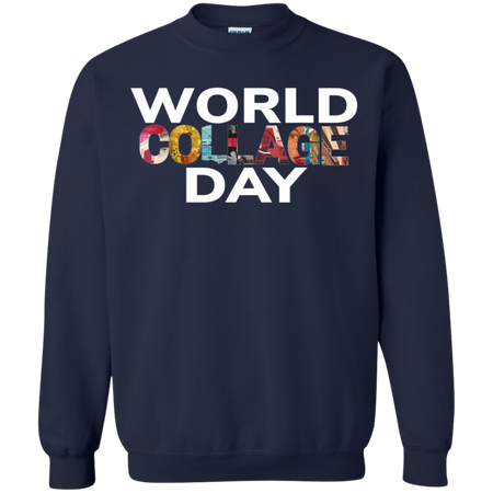 Celebrate World Collage Day 2019 Shirt G180 Gildan Crewneck Pullover Sweatshirt 8 oz