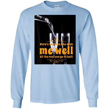 Well Wishes Shirt G240 Gildan LS Ultra Cotton T-Shirt